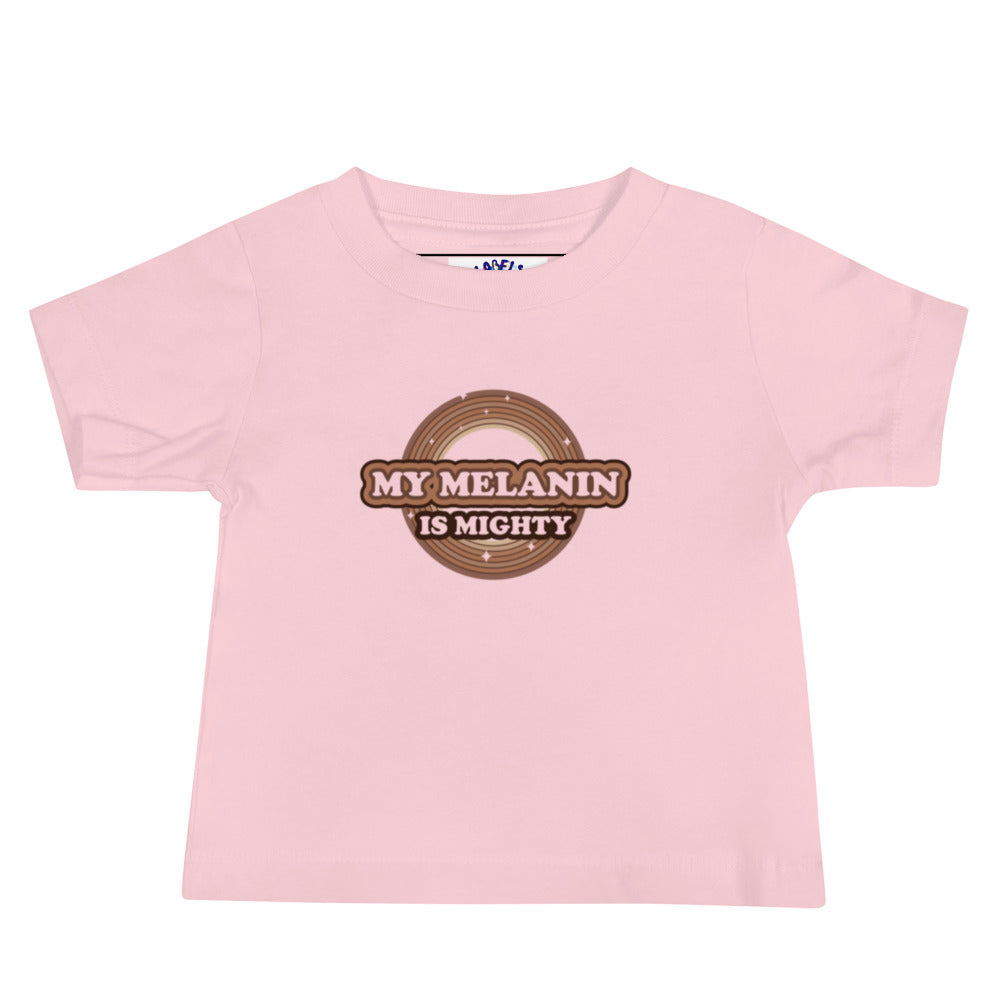 "Melanin Is Mighty" - Baby T-Shirt