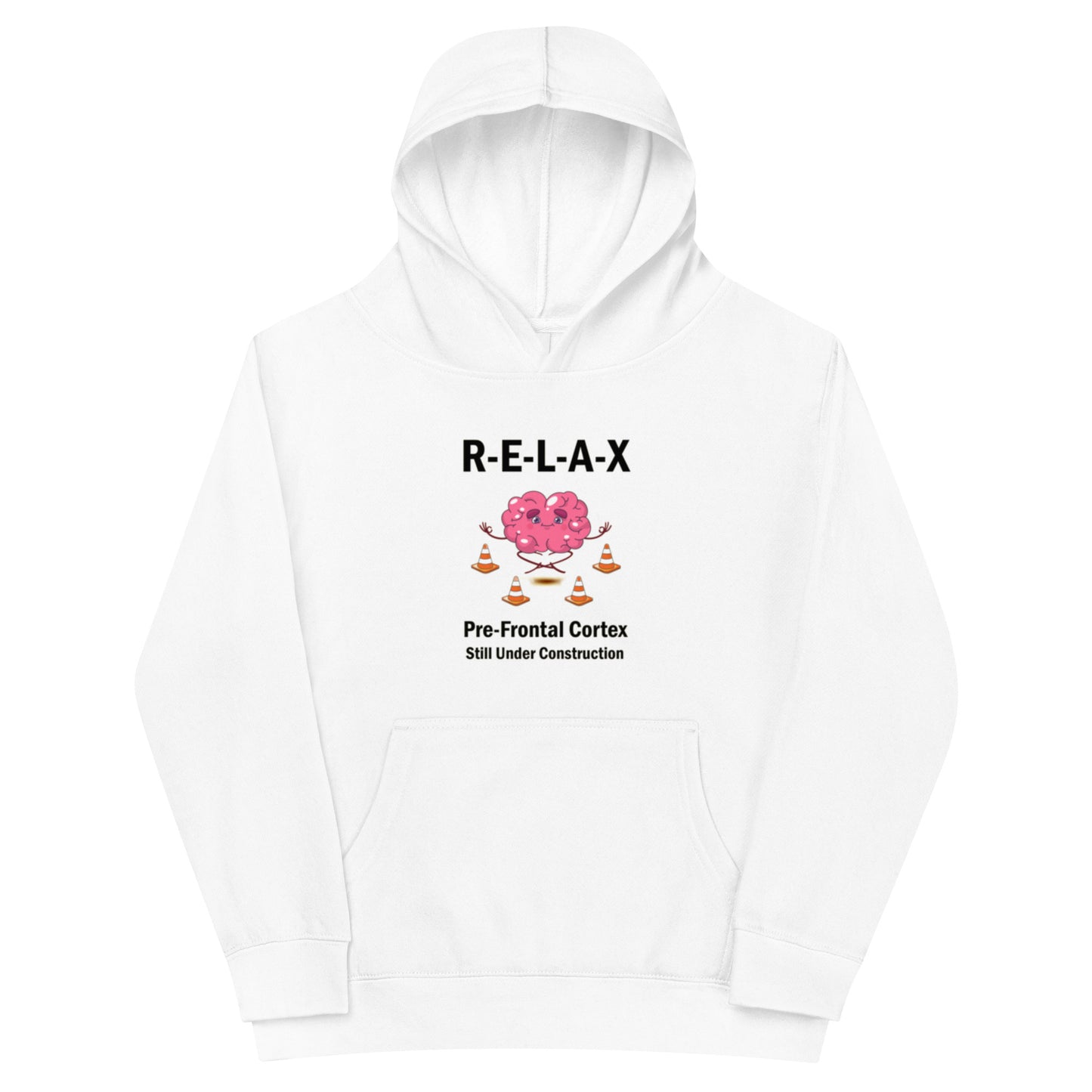 "R-E-L-A-X, Prefrontal Cortex" - Youth Hoodie